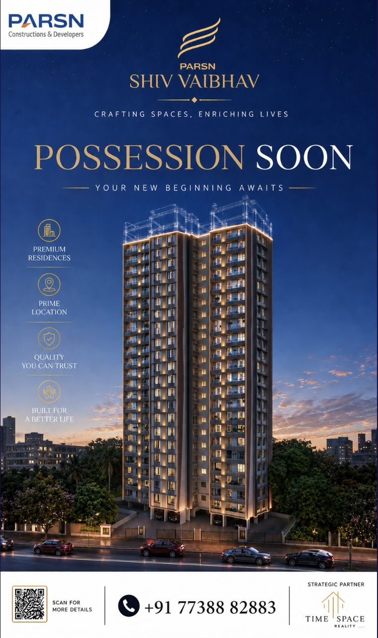 Parsn Shiv Vaibhav possession soon real estate creative